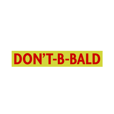 Don'T Be Bald