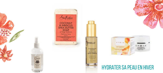 UNE PEAU HYDRATÉE EN HIVER