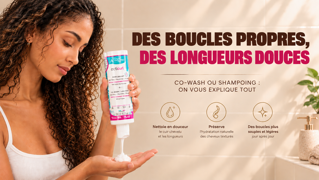 Co-wash vs shampoing ? Le bon réflexe pour des cheveux texturés en pleine santé