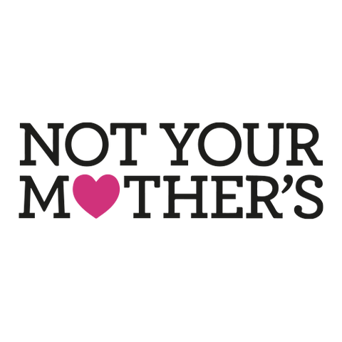  Not Your Mother's